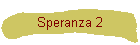 Speranza 2