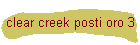 clear creek posti oro 3