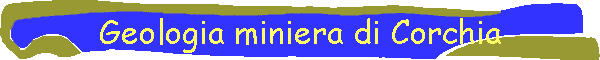 Geologia miniera di Corchia