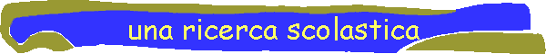 una ricerca scolastica