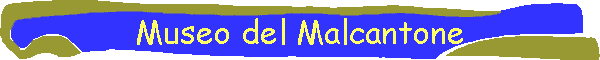Museo del Malcantone