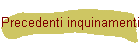 Precedenti inquinamenti